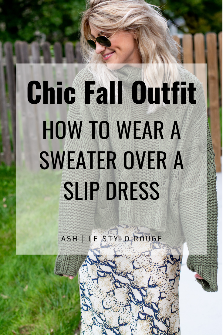 Chic Fall Outfit: How to Wear a Sweater over a Slip Dress. | LSR