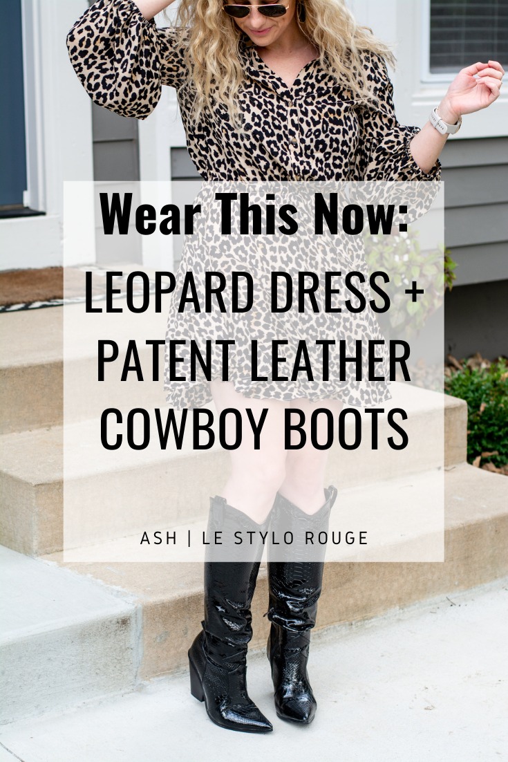 Wear Now: Leopard Dress + Patent Leather Cowboy Boots. | LSR