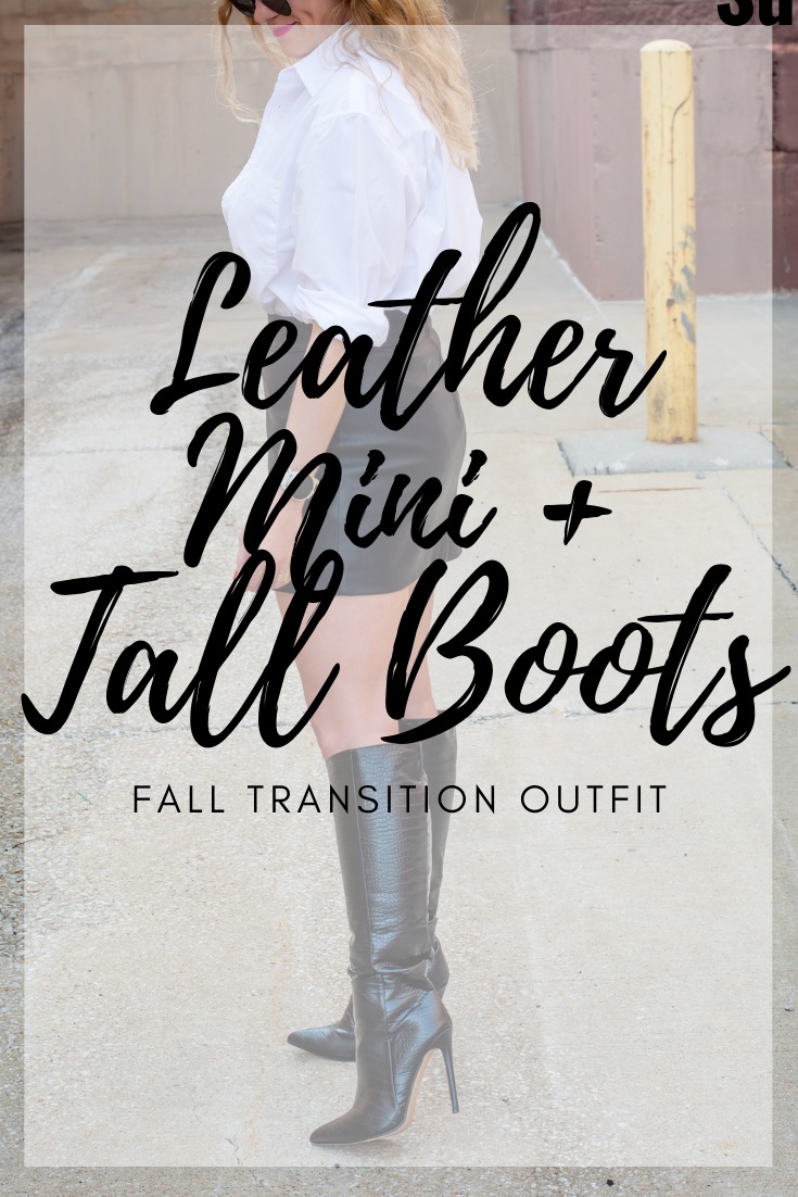 Leather Mini + Tall Boots for Early Fall. | Le Stylo Rouge