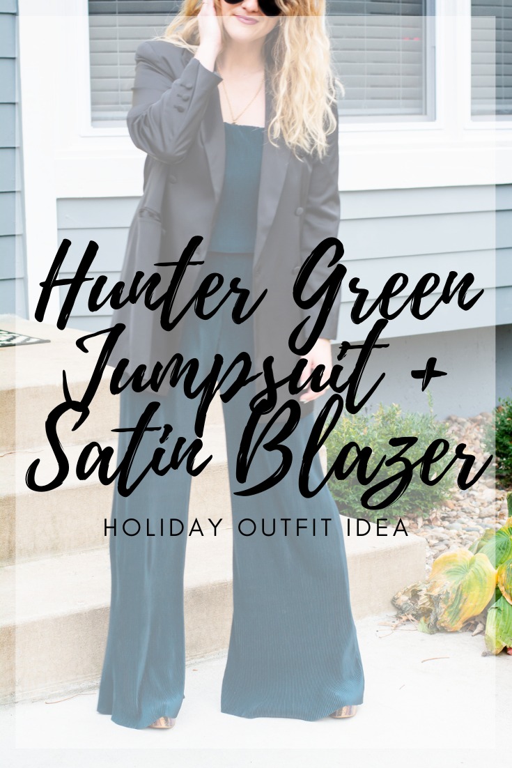 Hunter Green Jumpsuit + Satin Blazer: Holiday Outfit Idea. | LSR